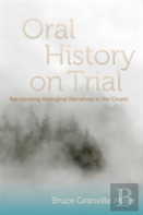 Oral History On Trial