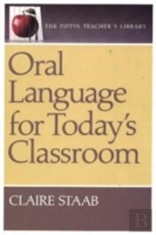 Oral Language For Today'S Classroom