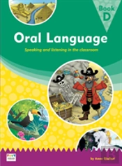 Oral Language: Speaking And Listening In The Classroom - Book D