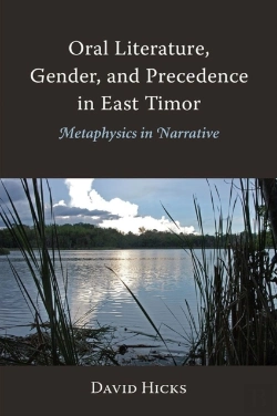 Bertrand.pt - Oral Literature, Gender, And Precedence In East Timor