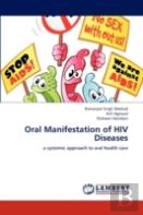 Oral Manifestation Of Hiv Diseases