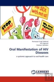 Oral Manifestation Of Hiv Diseases