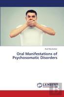 Oral Manifestations Of Psychosomatic Disorders