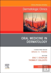 Oral Medicine In Dermatology, An Issue Of Dermatologic Clinics