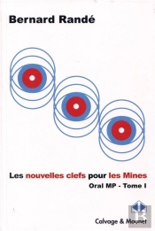 Oral Mp Tome 1 ; Les Nouvelles Clefs Pour Les Mines