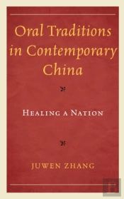 Oral Traditions In Contemporary China