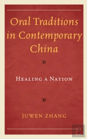 Oral Traditions In Contemporary China