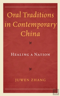 Bertrand.pt - Oral Traditions In Contemporary China