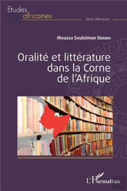 Bertrand.pt - Oralité Et Littérature Dans La Corne De L'Afrique