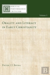 Orality And Literacy In Early Christianity
