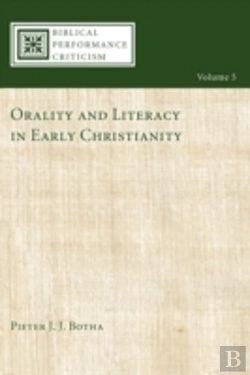 Bertrand.pt - Orality And Literacy In Early Christianity
