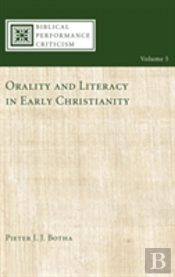 Orality And Literacy In Early Christianity