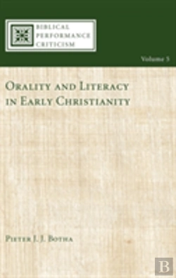 Bertrand.pt - Orality And Literacy In Early Christianity