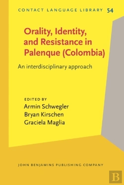 Bertrand.pt - Orality, Identity, And Resistance In Palenque (Colombia)