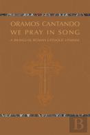 Oramos Cantando: We Pray In Song