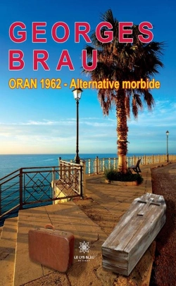 Bertrand.pt - Oran 1962 - Alternative Morbide