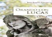 Orando Con Lucas