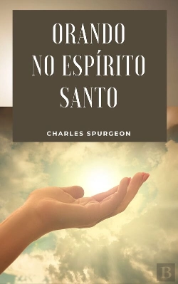 Bertrand.pt - Orando No Espírito Santo