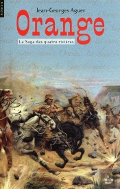 Orange - La Saga Des Quatre Rivières