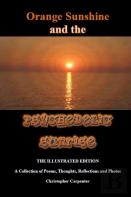 Orange Sunshine And The Psychedelic Sunrise - The Illustrated Edition