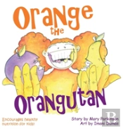 Orange The Orangutan