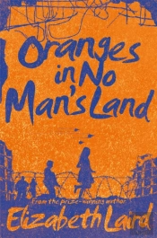 Oranges In No Man'S Land