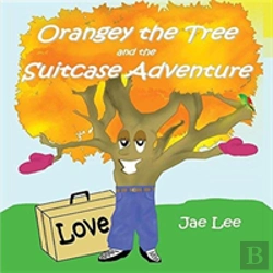Bertrand.pt - Orangey The Tree And The Suitcase Adventure
