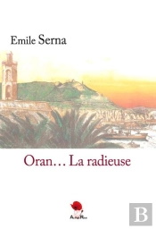 Oran...La Radieuse