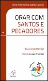Orar com Santos e Pecadores