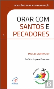 Orar com Santos e Pecadores