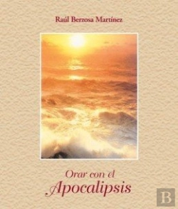 Bertrand.pt - Orar Con El Apocalipsis