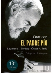 Orar Con El Padre Pío