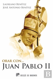 Orar Con Juan Pablo Ii