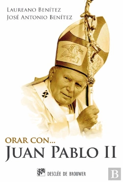 Bertrand.pt - Orar Con Juan Pablo Ii