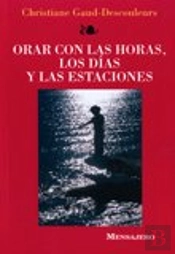 Orar Con Las Horas, Los Dias