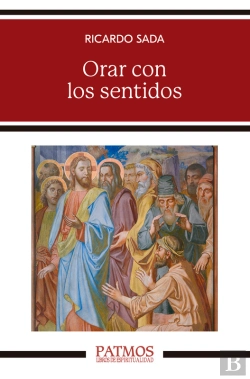 Bertrand.pt - Orar Con Los Sentidos