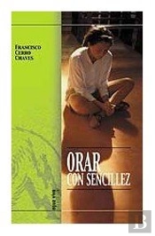 Orar Con Sencillez