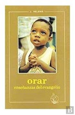 Bertrand.pt - Orar. Enseñanzas Del Evangelio