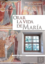Orar La Vida De María