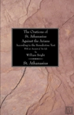 Bertrand.pt - Orations Of St. Athanasius Against The A