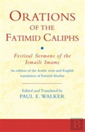 Orations Of The Fatimid Caliphs