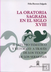 Oratoria Sagrada En El Siglo Xviii. Ii.