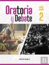 Oratoria Y Debate 2. Nivel Medio