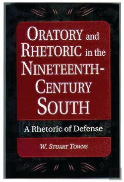Bertrand.pt - Oratory And Rhetoric In The Nineteenth-Century South