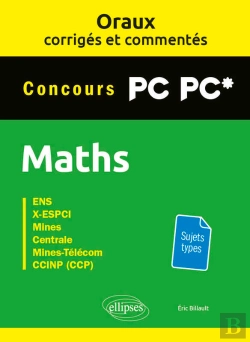 Bertrand.pt - Oraux Corrigés Et Commentés De Mathématiques Pc-Pc*
