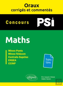 Bertrand.pt - Oraux Corrigés Et Commentés Maths Psi