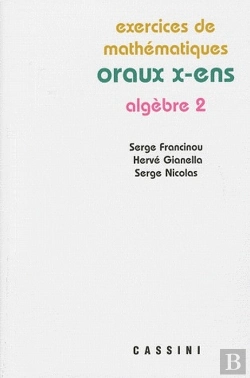 Bertrand.pt - Oraux X-Ens ; Algèbre 2 ; Exercices De Mathématiques