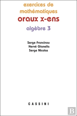 Bertrand.pt - Oraux X-Ens ; Algèbre 3