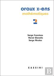 Oraux X-Ens Mathématiques Tome 2