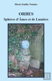 Orbes - Spheres D'Ames Et De Lumiere